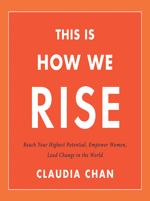 Title details for This Is How We Rise by Claudia Chan - Available